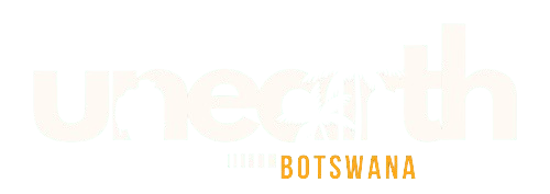 unearth BOTSWANA